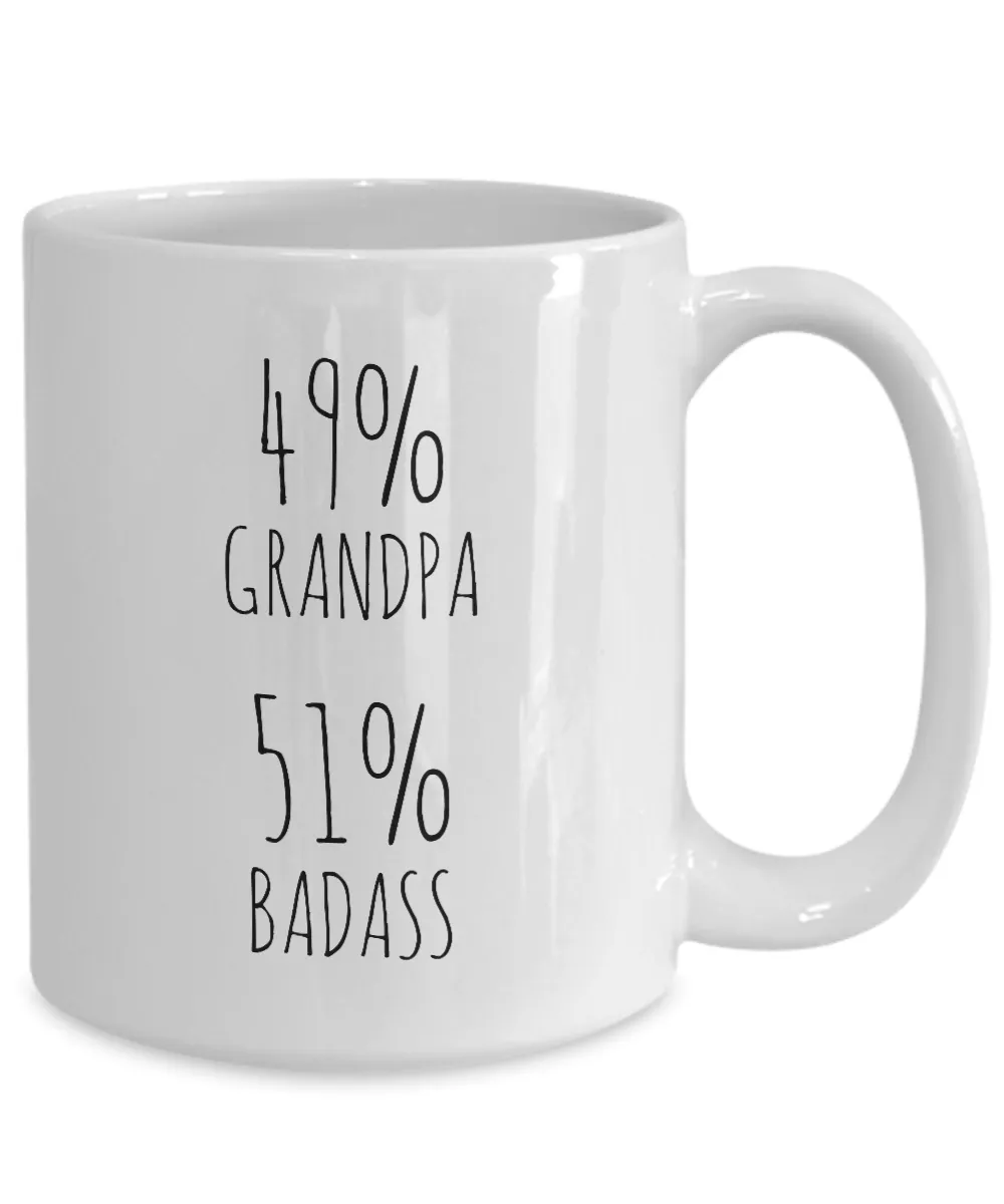 49% Grandpa 51% Badass Mug Coffee Cup Funny Gift For Father’s Day