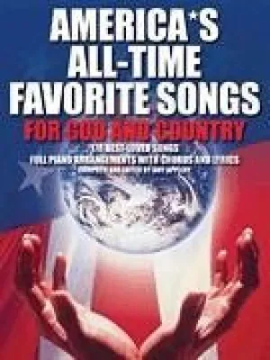 America's All-Time Favorite Songs for God and Country P/V/G