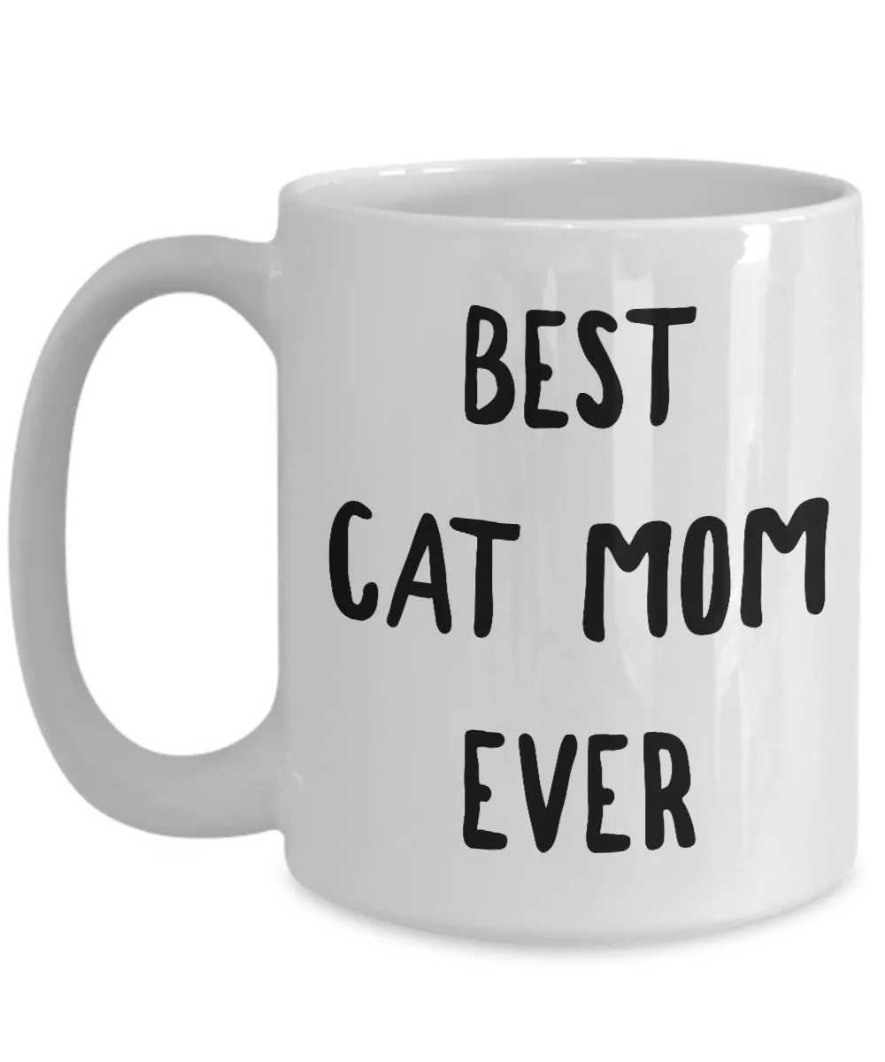 Cat Lover Gifts Mug - Best Cat Mom Ever Ceramic Coffee Mug