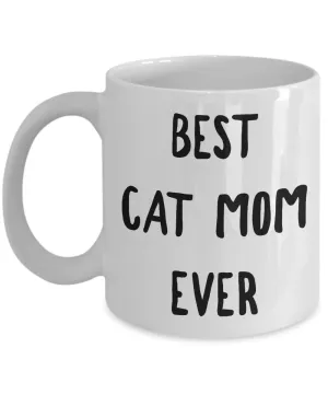 Cat Lover Gifts Mug - Best Cat Mom Ever Ceramic Coffee Mug