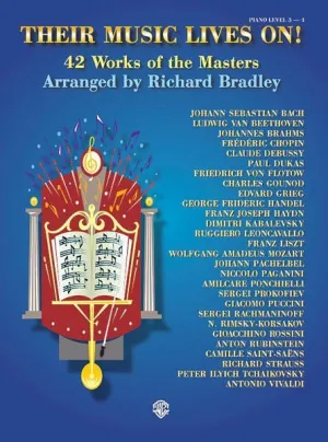 Their Music Lives On! 42 Works of the Masters