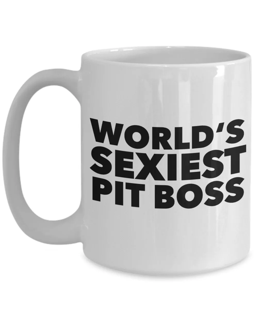 World's Sexiest Pit Boss Mug Gift Ceramic Coffee Cup