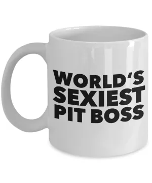 World's Sexiest Pit Boss Mug Gift Ceramic Coffee Cup