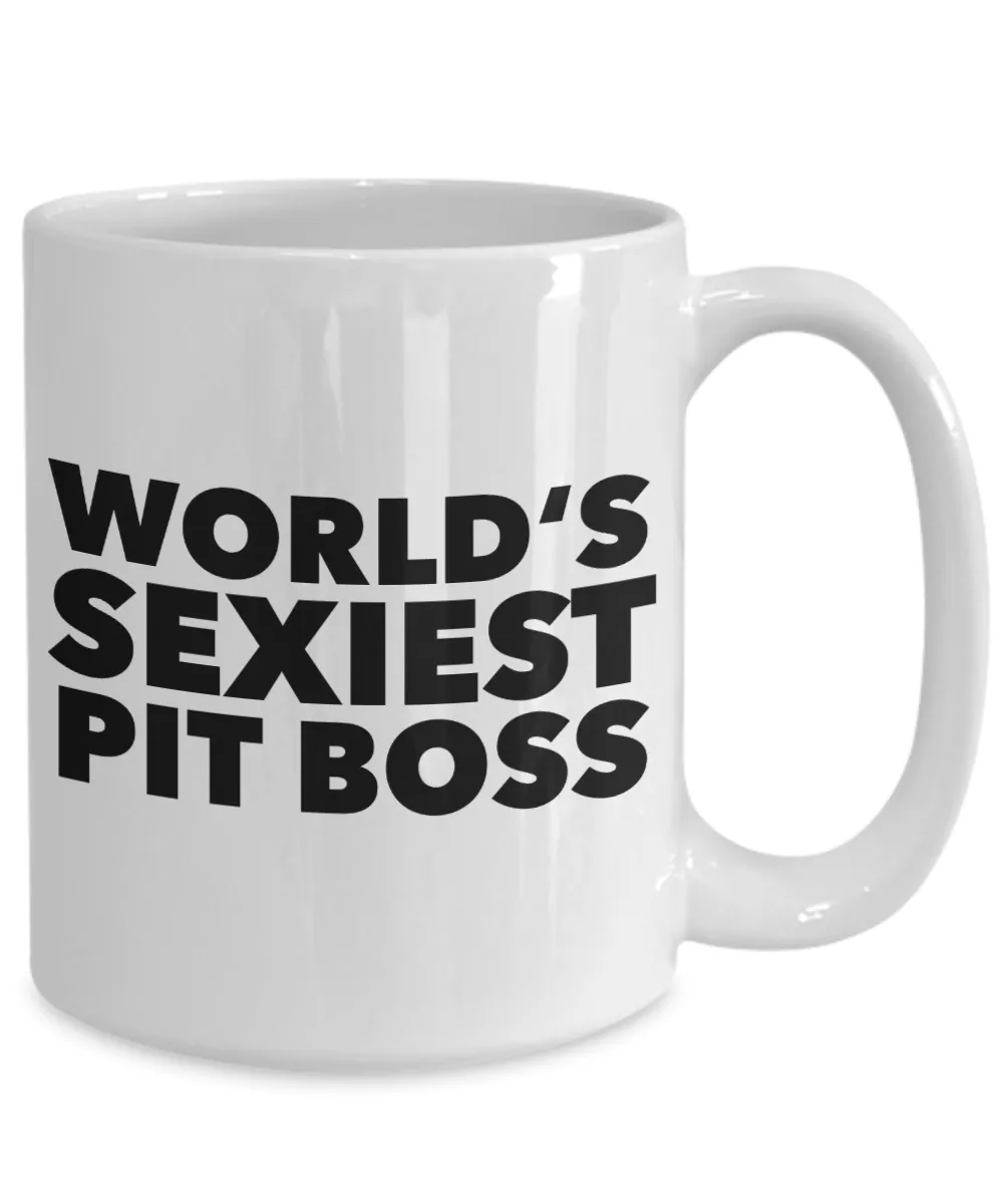 World's Sexiest Pit Boss Mug Gift Ceramic Coffee Cup